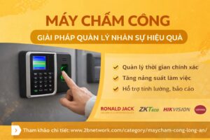 Máy Chấm Công long an