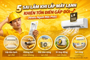 5 Sai Lầm Khi Lắp Máy Lạnh